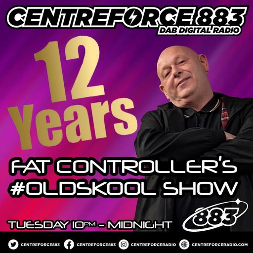 Fat Controller #oldskool show - 88.3 Centreforce DAB+ Radio - 10 - 03 - 2026 .mp3