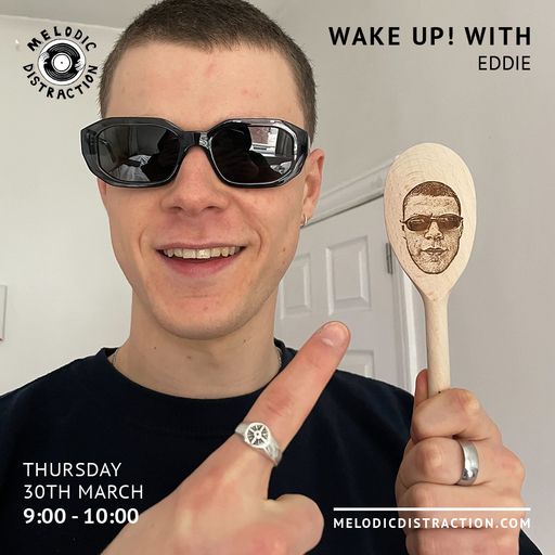 Wake Up! with Eddie (30th March 2023)