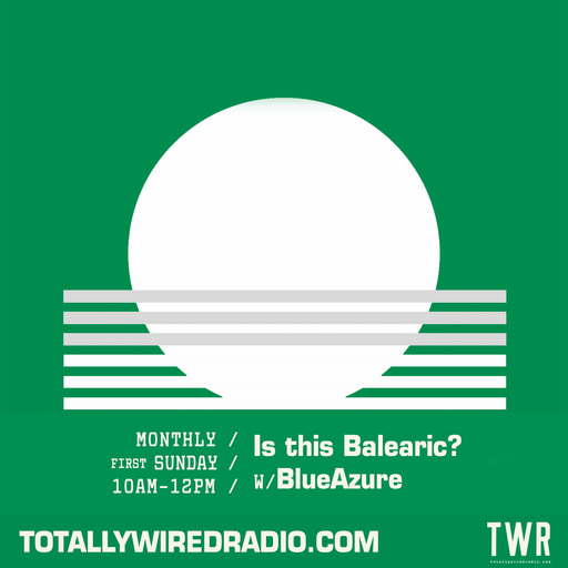 Is this Balearic? w/ BlueAzure ~ 01.09.24