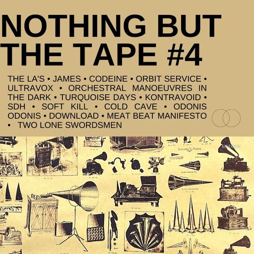 NOTHING BUT THE TAPE #4