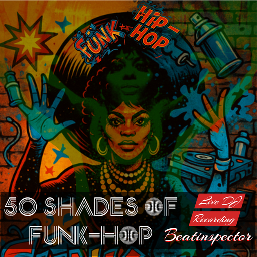 50 Shades of Funk-Hop - Funk, Hip Hop, Downtempo