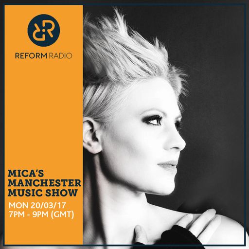 Mica's Manchester Music Show 20th March 2017
