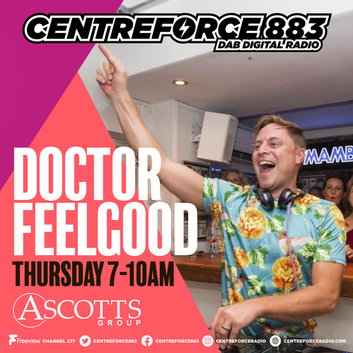 Doctor Feel Good Breakfast Show - 88.3 Centreforce DAB+ Radio - 08 - 08 - 2024 .mp3