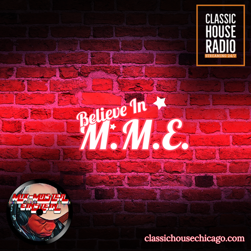 CHR026: Believe In M.M.E.