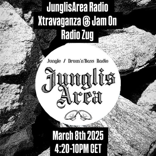 JunglisArea #253 | 08.03.2025 | L4P. x TactiQal Xtravaganza Special