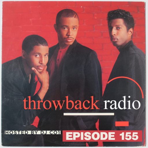 Throwback Radio #155 - DJ CO1 (Party Mix)