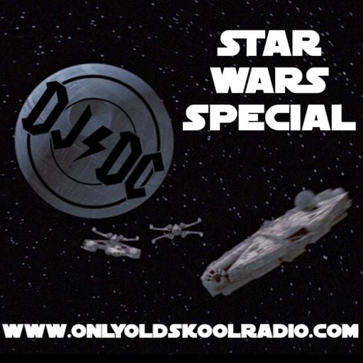 DJ/DC - Techno Tuesday - Star Wars Special - 4th November 2025 - OnlyOldSkoolRadio.com