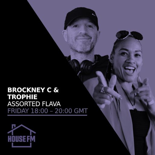 Brockney C & Trophie - Assorted Flava 22 AUG 2025