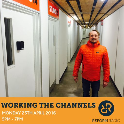 Working The Channels 25th April 2016