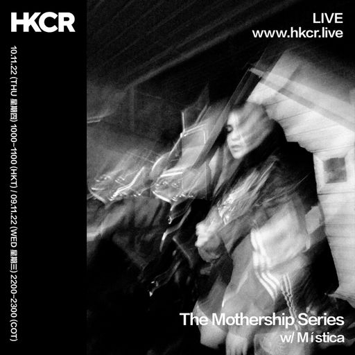 The Mothership Series w/ Mística - 10/11/2022