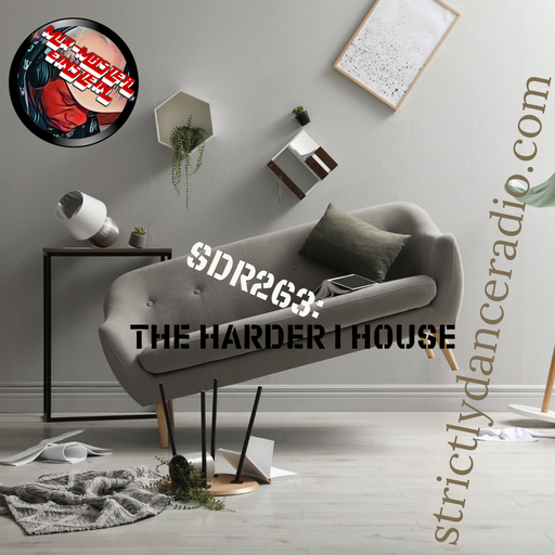 SDR263: The Harder I House