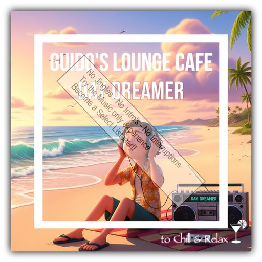 Guido's Lounge Cafe 053 Day Dreamer (select)