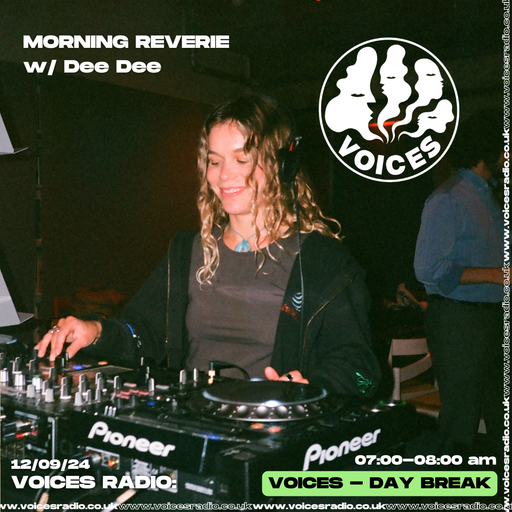 Morning Reverie w/ Dee Dee 12/09/24 - [Voices Radio]
