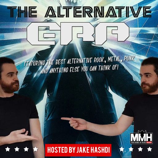 The Alternative Era With Jake Hashdi - 7.11.19