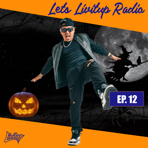 Lets Livitup Radio EP. 12 - Halloween Mix DJ Livitup Miami