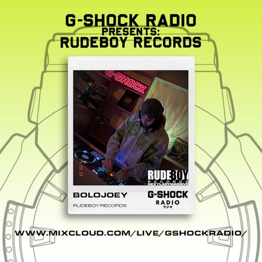 G-Shock Radio - RUDEBOY RECORDS - BOLO JOEY - 03/03