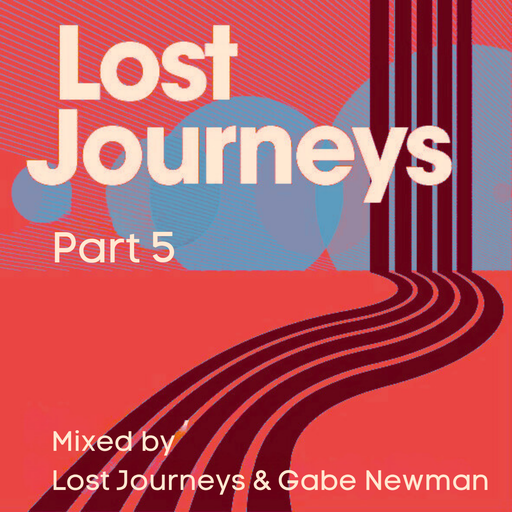 Lost Journeys Part 5 with Gabe Newman