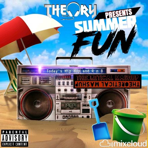 SUMMER FUN - TODAY'S HIP HOP & R N B