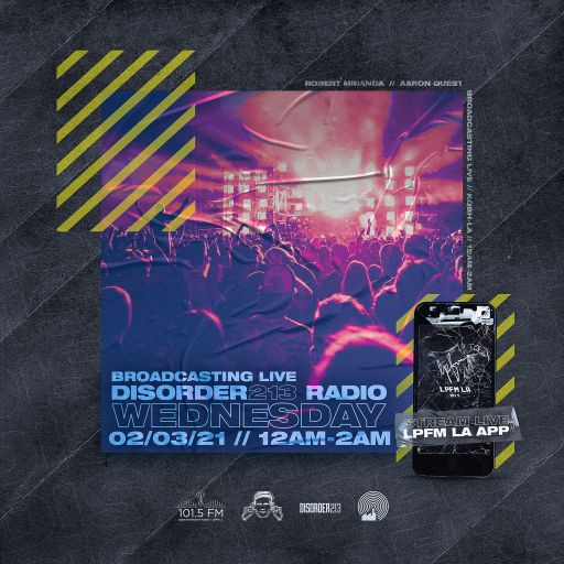 DISORDER213 RADIO 02/03/21