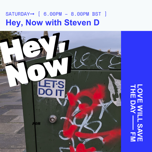 2024-10-12 Hey, Now | LWSTD-FM