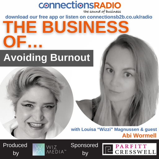 The Business of Avoiding Burnout with guest Abi Wormell