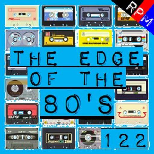 THE EDGE OF THE 80'S : 122