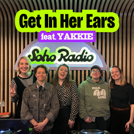 Get In Her Ears feat. YAKKIE (05/02/2026)