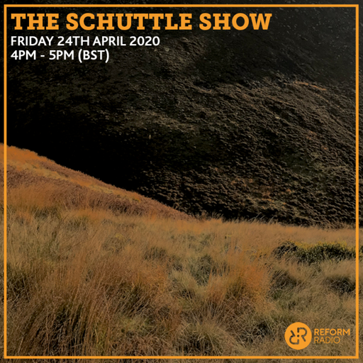 The Schuttle Show 24th April 2020