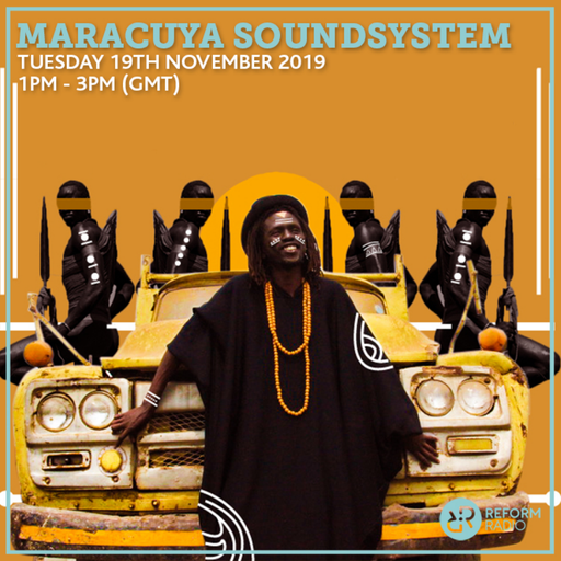 Maracuya Soundsystem w/ Emmanuel Jal 19th November 2019