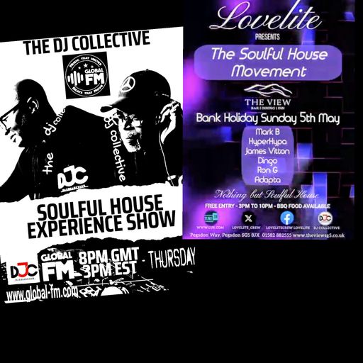 The Soulful House Experience Show-www.global-fm.com- Sponsored by The Soulful House Movement
