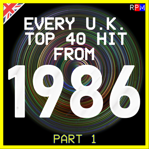 EVERY UK TOP 40 HIT OF 1986 : 01 *SELECT EARLY ACCESS*