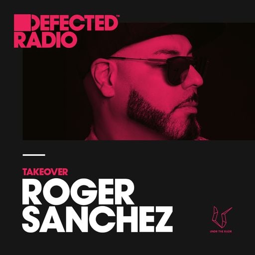 Defected Radio Show presented by Roger Sanchez - 29.12.17
