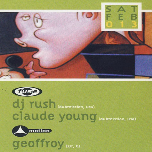 Claude Young & DJ Rush at "Dubmission Tour" @ Fuse (Brussel - Belgium) - 13 February 1999