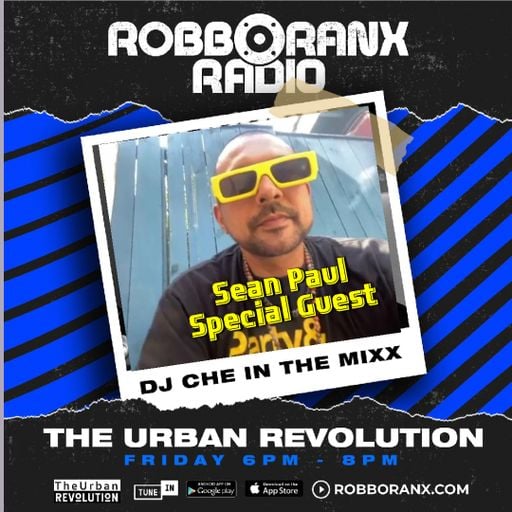 The Urban Revolution Show - In Conversation with Sean Paul (Robbo Ranx Radio)