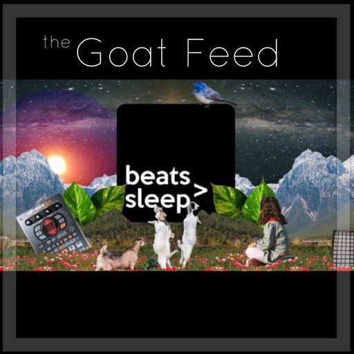 The Goat Feed (EP.3)