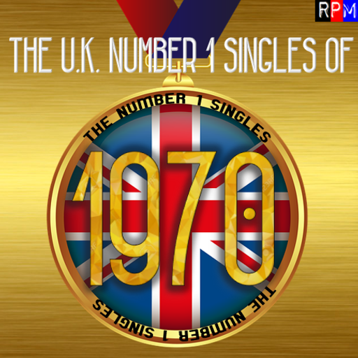 UK NUMBER 1 SINGLES OF 1970 *SELECT EARLY ACCESS*