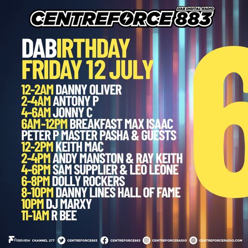 Antony P 6th DABirhtday - 883 Centreforce DAB+ - 12 - 07 - 2024 .mp3