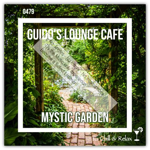 Guido's Lounge Cafe Broadcast 0479 Mystic Garden (Select)