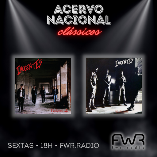 Acervo Nacional Clássicos - Inocentes - Pânico em SP - Adeus Carne - 30.9.2022