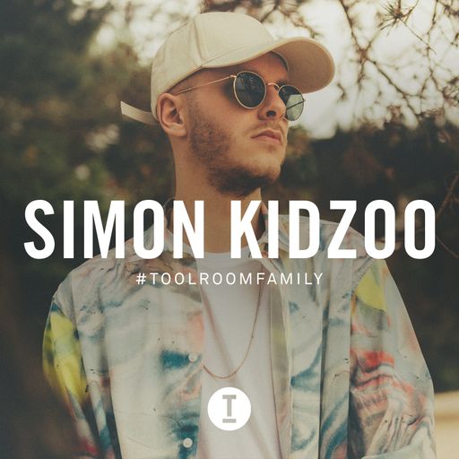Toolroom Family - Simon Kidzoo (DJ Mix)