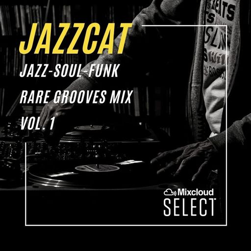 Jazz-soul-funk rare grooves mix vol. 1