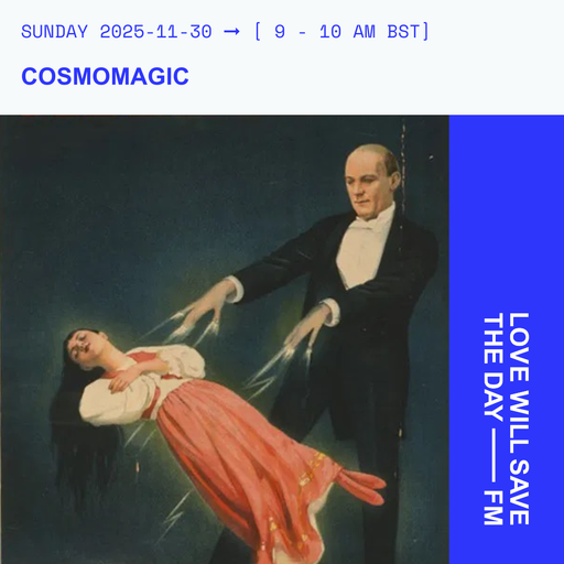 2025-11-30 Cosmomagic | LWSTD-FM