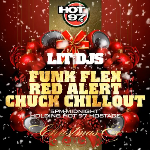 Funk Flex,Red Alert,Chuck Chillout - Xmas Eve Mix (Hot97FM) - 2019.12.24