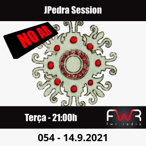 JPedra Session 054 - 14.9.2021