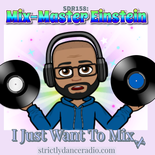 SDR158: I Just Want To Mixx