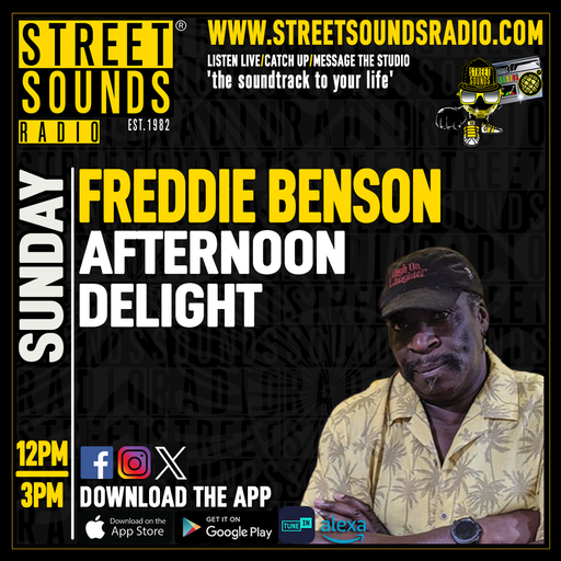 Afternoon Delight with Freddie Benson on Street Sounds Radio 1200-1500 26/04/2026