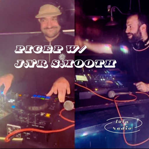 Lola Radio | Picep 031 with Jnr Smooth | De La Casa Live Recording | 31.05.24