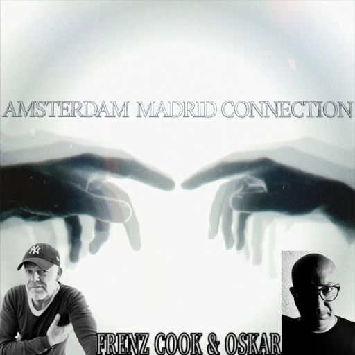 FrenzCook & Oskar - Amsterdam Madrid Connection