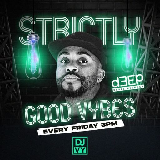 DJ VY - Strictly Good Vybes (15/12/23)