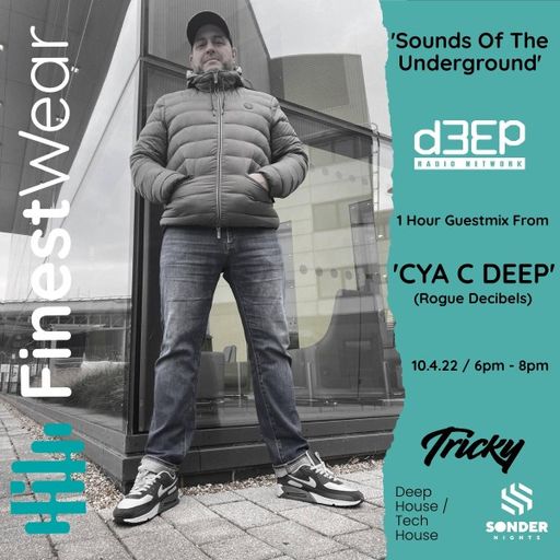 Finest Wear - Sounds Of The Underground (10/04/22)